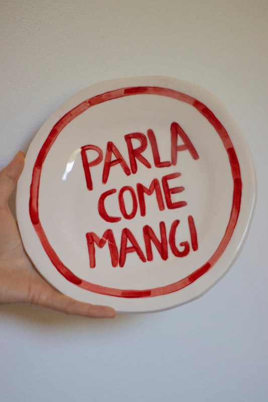 piatto PARLA COME MANGI