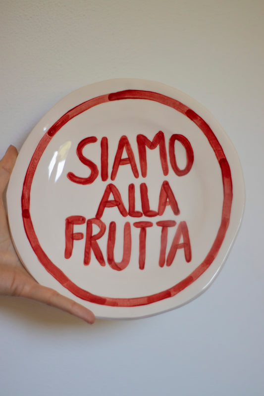 piatto SIAMO ALLA FRUTTA