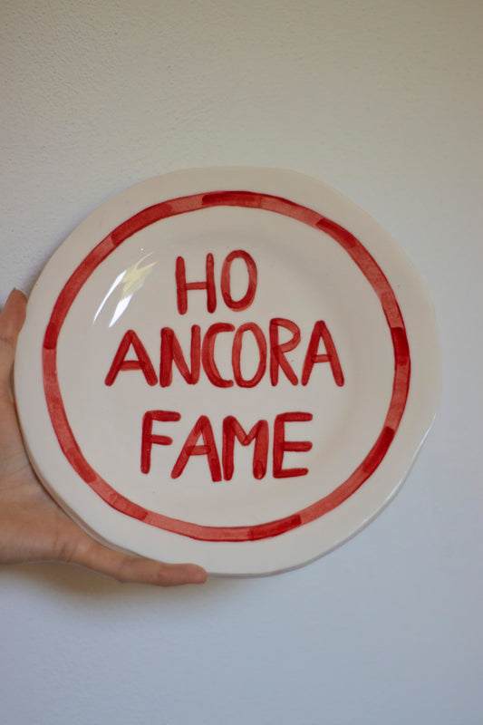Piatto “HO ANCORA FAME”